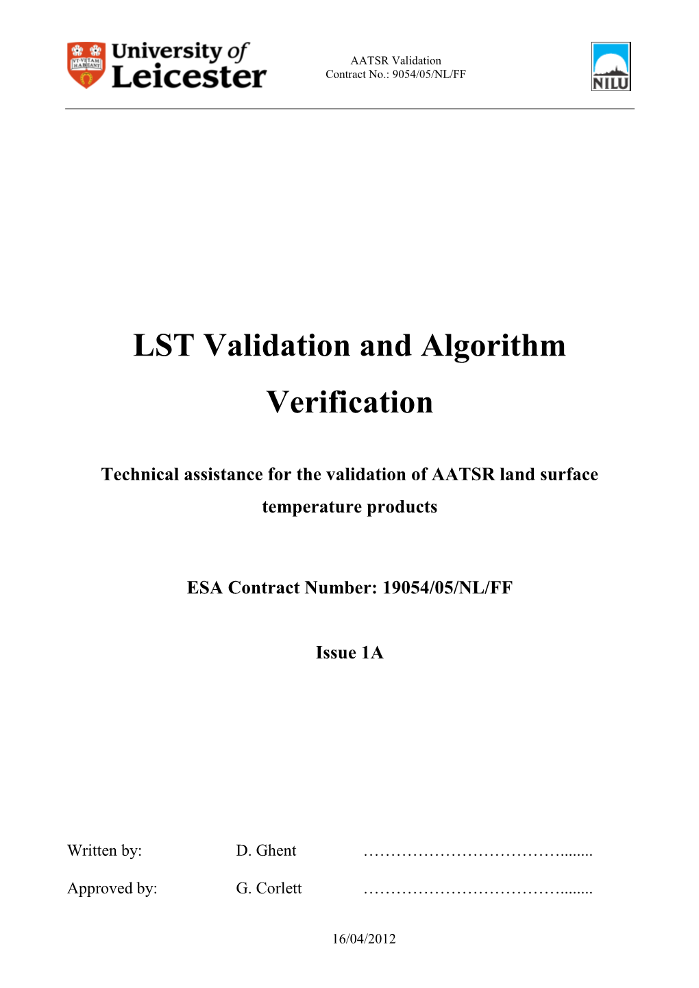 LST Validation and Algorithm Verification