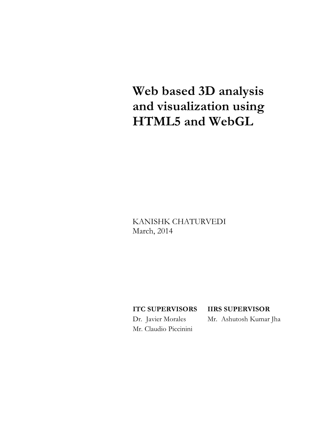 Web Based 3D Analysis and Visualization Using HTML5 and Webgl