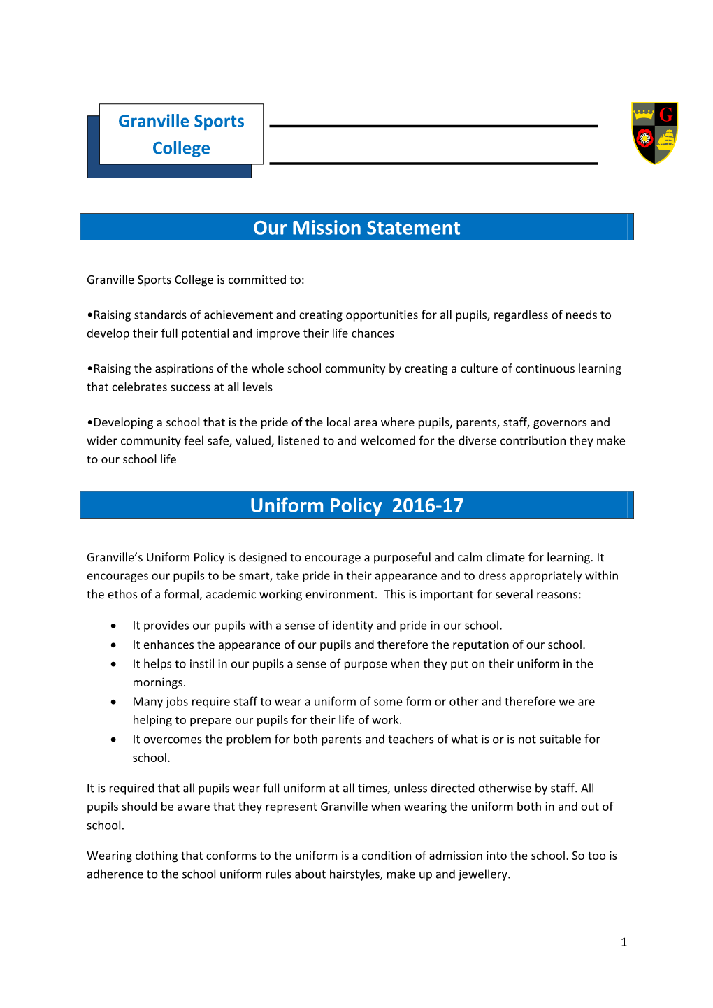 Our Mission Statement Uniform Policy 2016-17