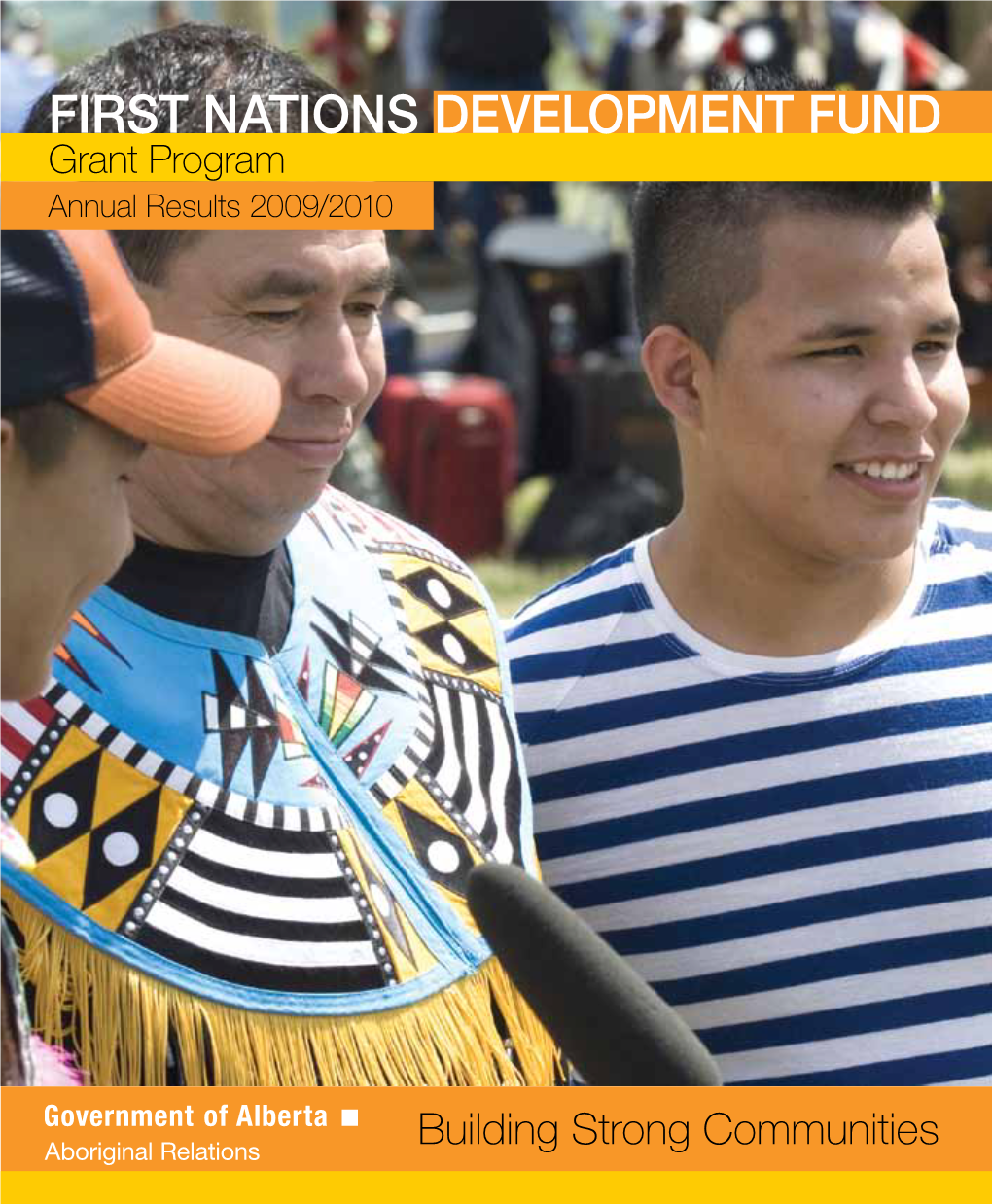 First Nation Development Fund Grant Report 2009-2010