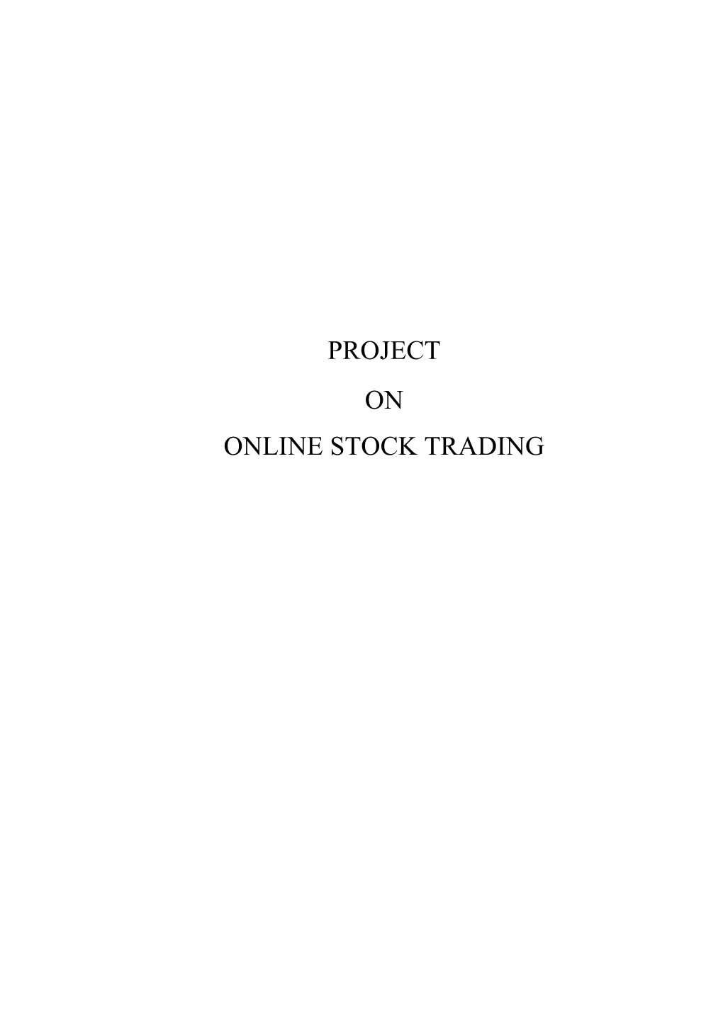 Project on Online Stock Trading