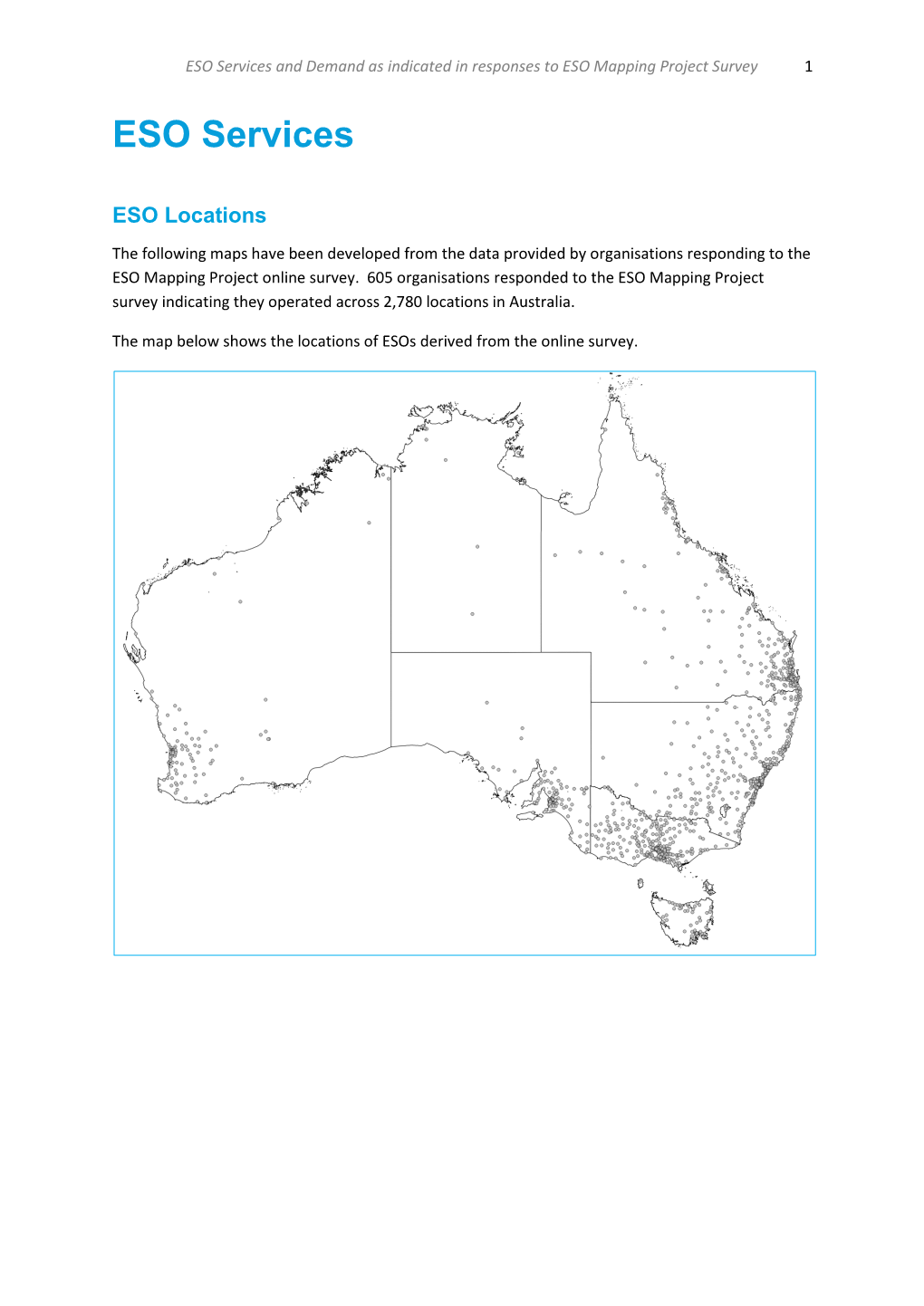 ESO Services and Demand As Indicated in Responses to ESO Mapping Project Survey 1