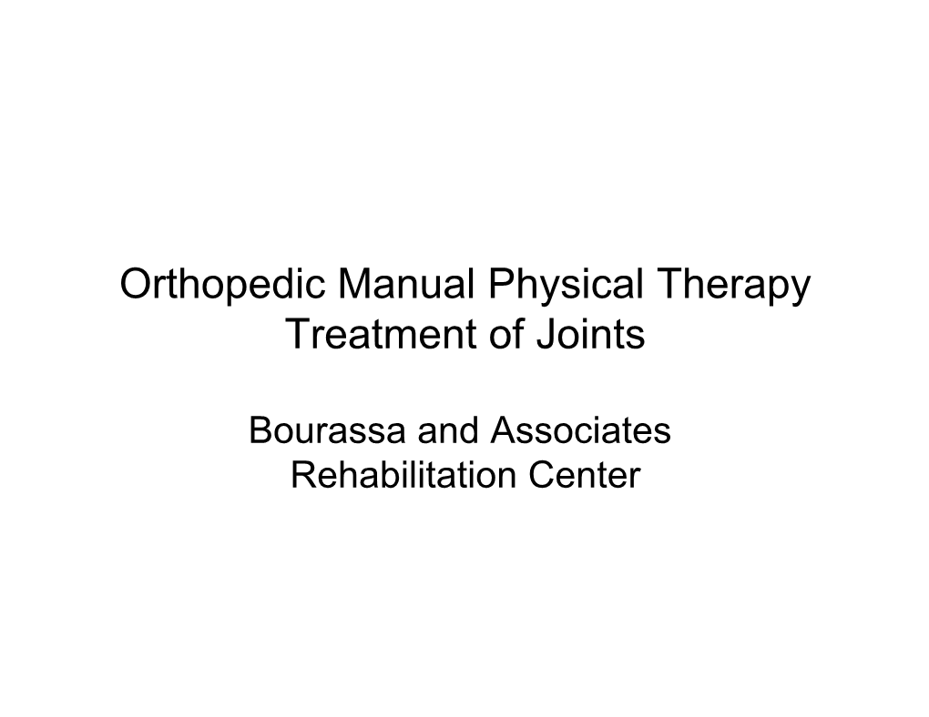 Orthopedic Manual Physical Therapy Treatment of Joints