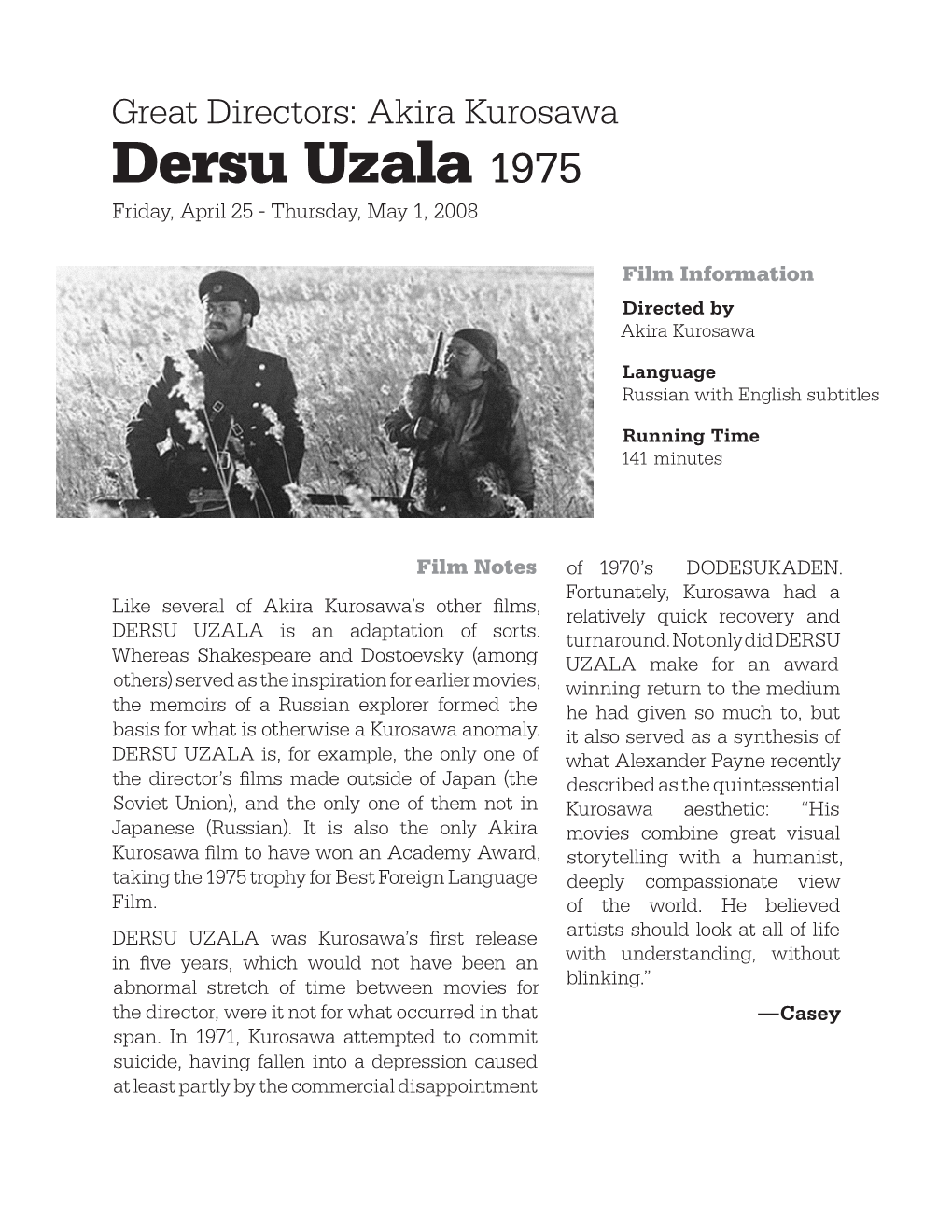 Dersu Uzala 1975 Friday, April 25 - Thursday, May 1, 2008