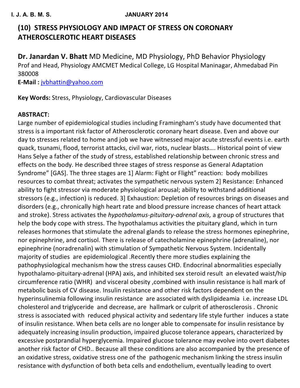 Stress Physiology and Impact of Stress on Coronary Atherosclerotic Heart Diseases