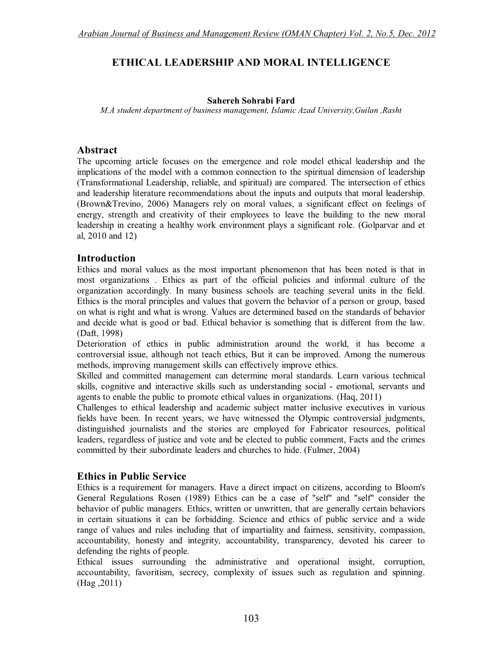 103 ETHICAL LEADERSHIP and MORAL INTELLIGENCE Abstract