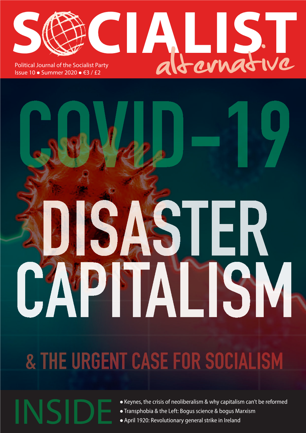 Political Journal of the Socialist Party Issue 10 L Summer 2020 L €3 / £2 Alternative