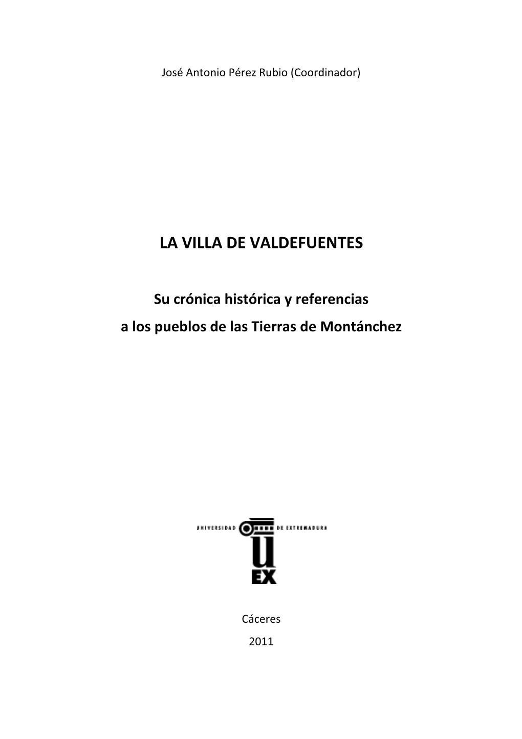 La Villa De Valdefuentes