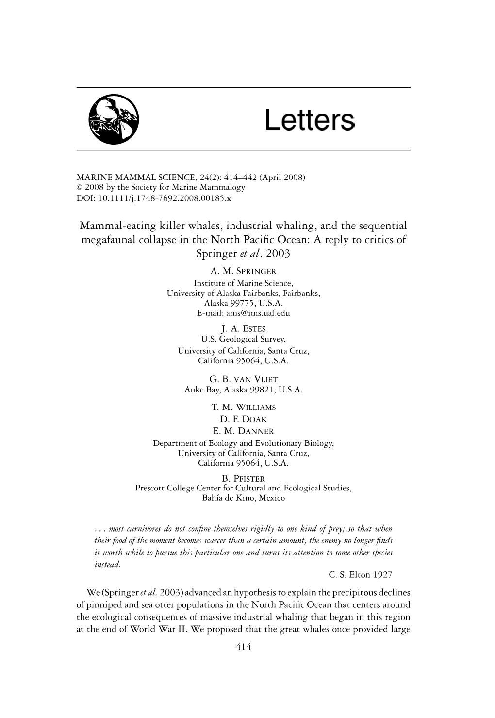 Mammal-Eating Killer Whales, Industrial Whaling, and the Sequential Megafaunal Collapse in the North Paciﬁc Ocean: a Reply to Critics of Springer Et Al