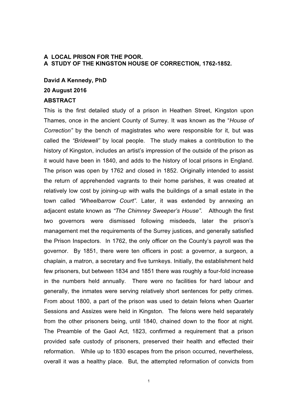 A Local Prison for the Poor. a Study of the Kingston House of Correction, 1762-1852