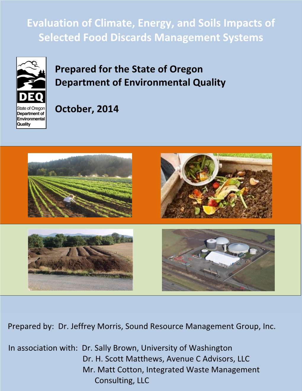 Evaluation of Climate, Energy, and Soils Impacts of Selected Food Discards Management Systems