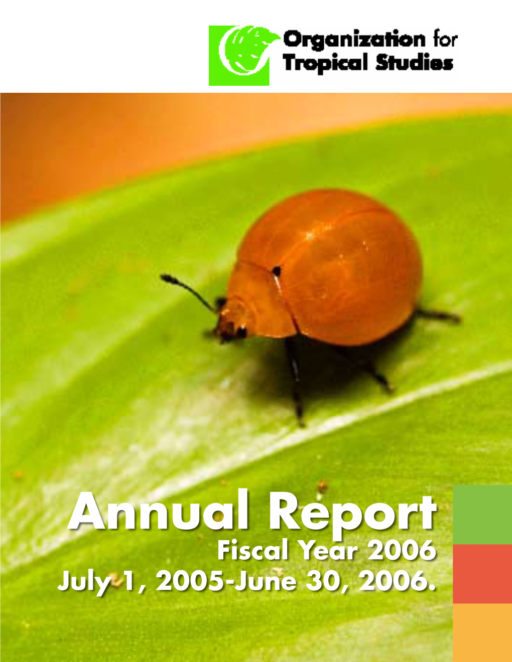 Annual Report Fiscal Year 2006 July 1, 2005-June 30, 2006