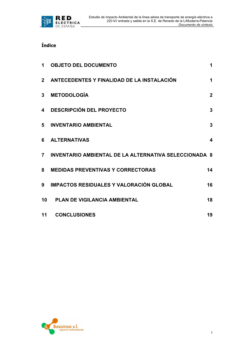 1 Objeto Del Documento 1 2 Antecedentes Y Finalidad De La Instalación 1 3 Metodología 2 4 Descripción Del Proyecto 3 5 Invent