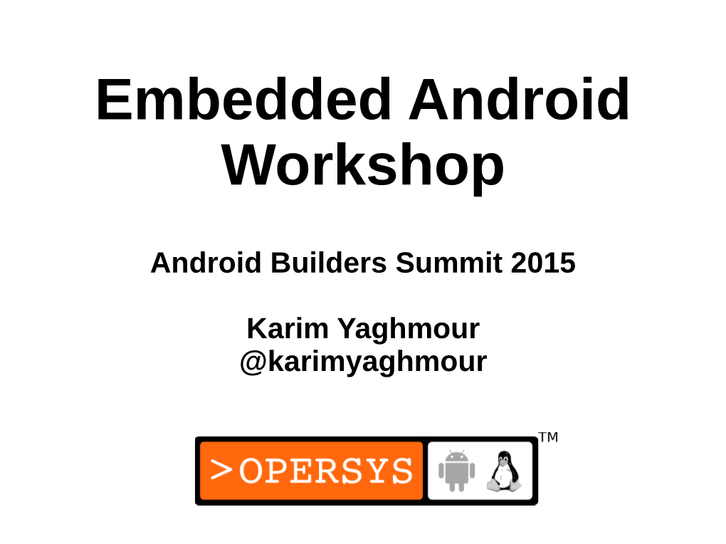 Embedded Android Workshop