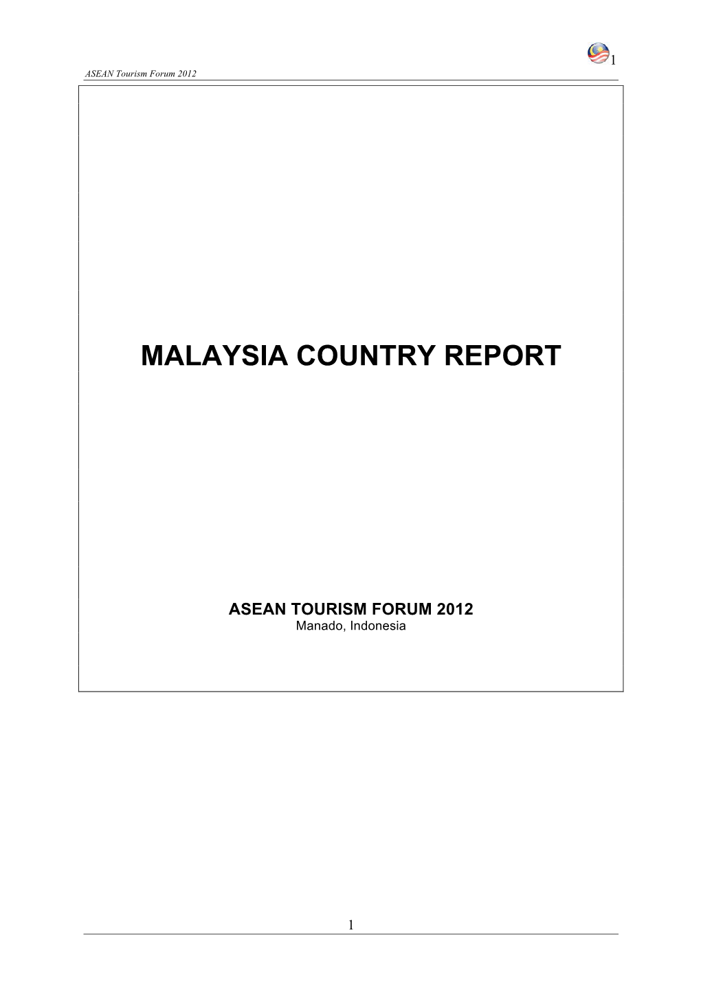 Malaysia Country Report