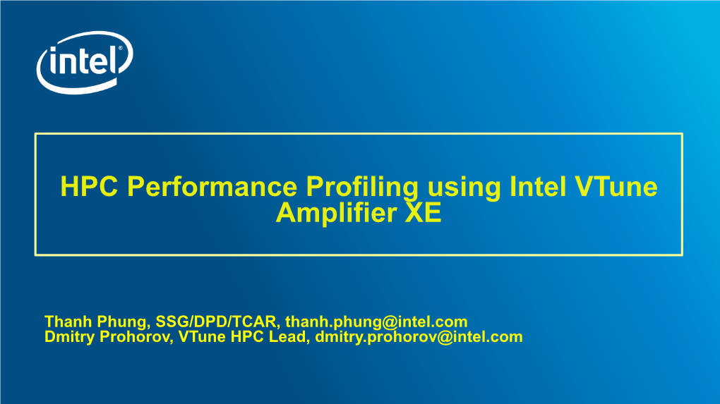 HPC Performance Profiling Using Intel Vtune Amplifier XE