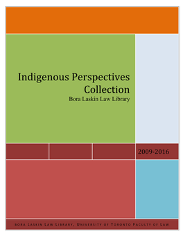 Indigenous Perspectives Collection Bora Laskin Law Library