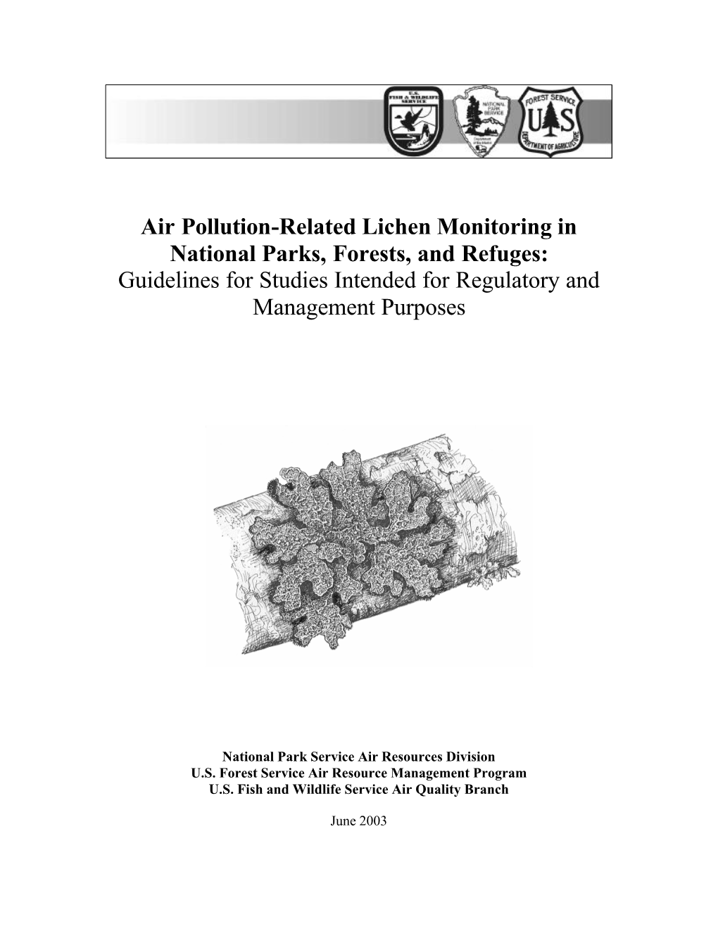 Air Pollution-Related Lichen Monitoring in National Parks, Forests, and Refuges: Guidelines for Studies Intended for Regulatory and Management Purposes