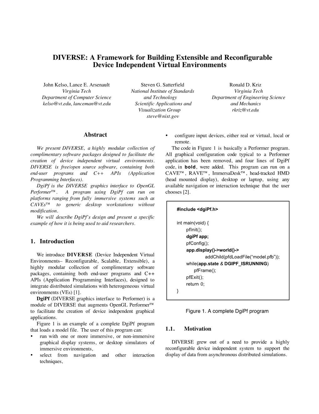 DIVERSE: a Framework for Building Extensible and Reconfigurable Device Independent Virtual Environments