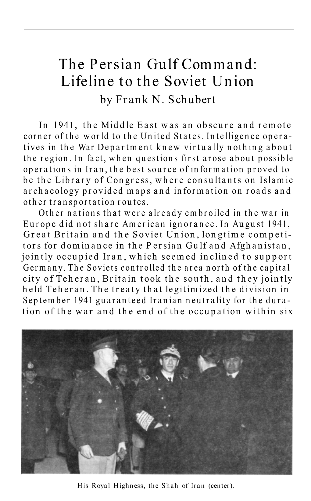The Persian Gulf Command: Lifeline to the Soviet Union by Frank N