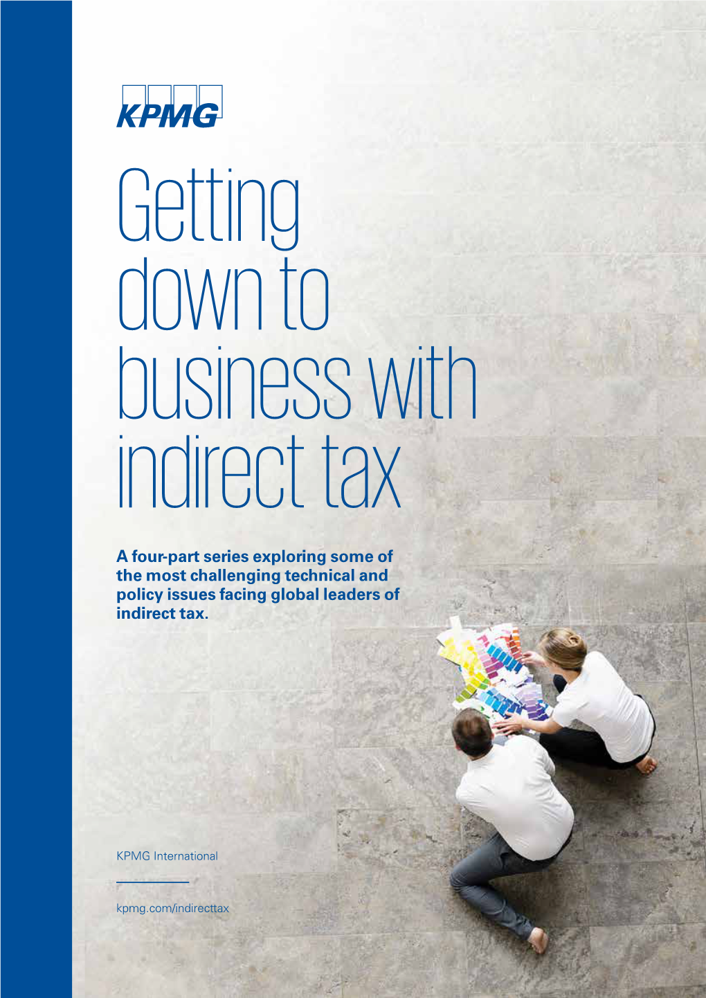 Getting Down to Business with Indirect Tax