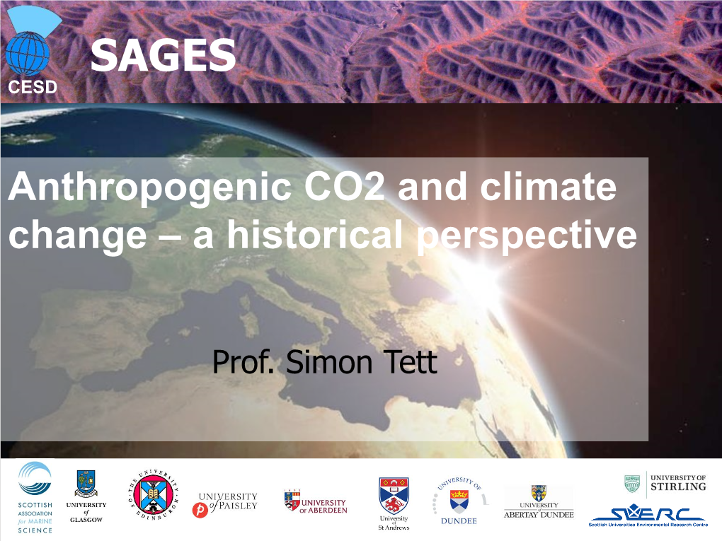 Anthropogenic CO2 and Climate Change – a Historical Perspective