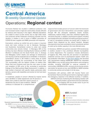 Central America Bi-Weekly Operational Update Operations: Regional Context