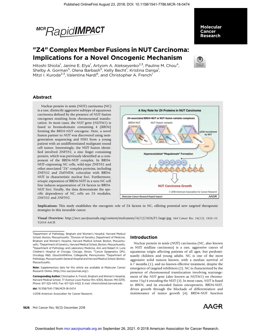 Complex Member Fusions in NUT Carcinoma: Implications for a Novel Oncogenic Mechanism Hitoshi Shiota1, Janine E