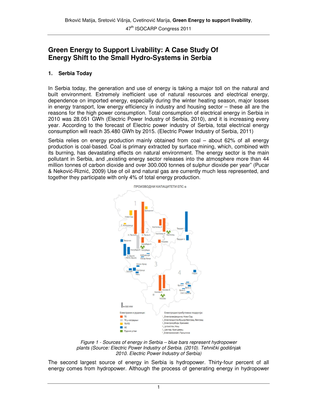 A Case Study of Energy Shift to the Small Hydro-Systems in Serbia