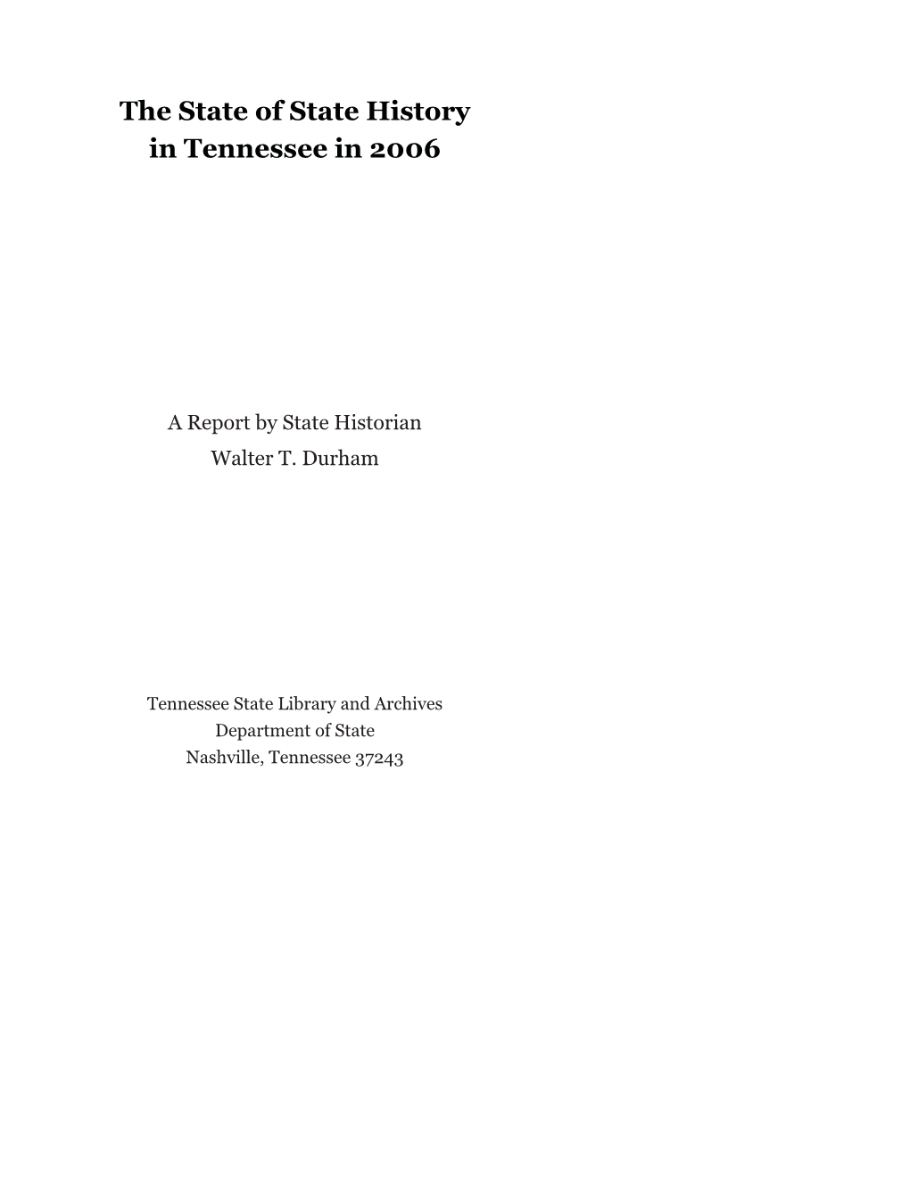 The State of State History in Tennessee in 2006