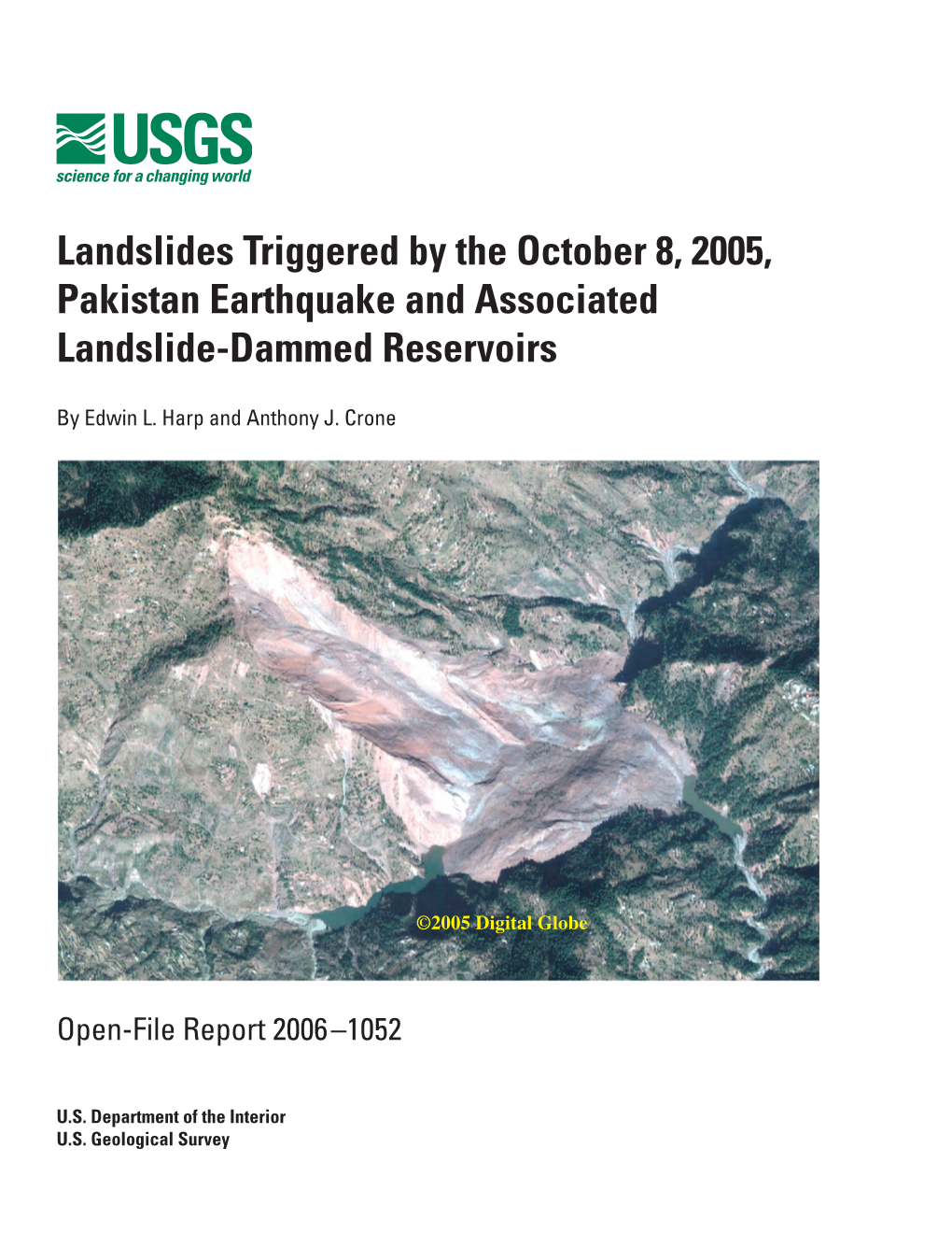 Landslides Triggered by the October 8, 2005, Pakistan Earthquake and Associated Landslide-Dammed Reservoirs