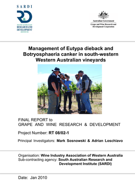 Management of Eutypa Dieback and Botryosphaeria Canker in South-Western Western Australian Vineyards