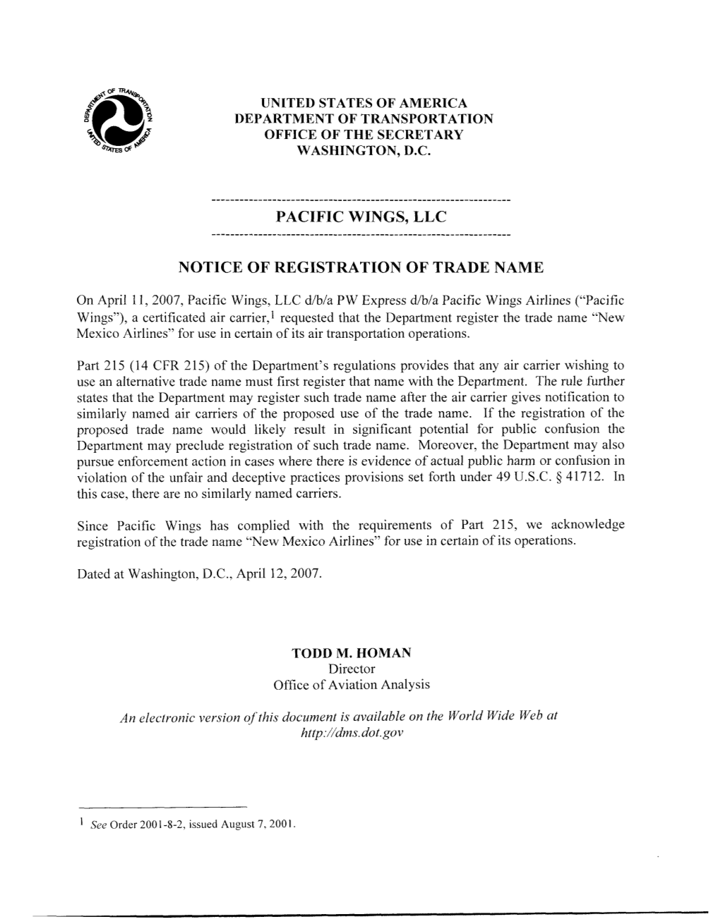 Pacific Wings, Llc Notice of Registration of Trade Name