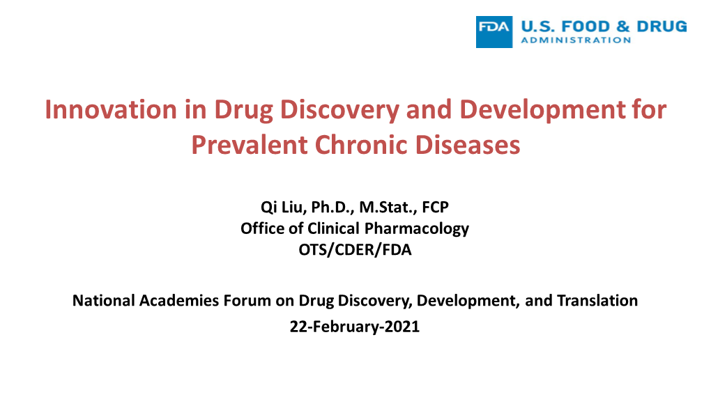 Innovation in Drug Discovery and Development for Prevalent Chronic Diseases