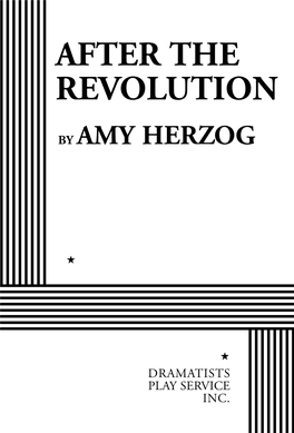 AFTER the REVOLUTION by Amy Herzog