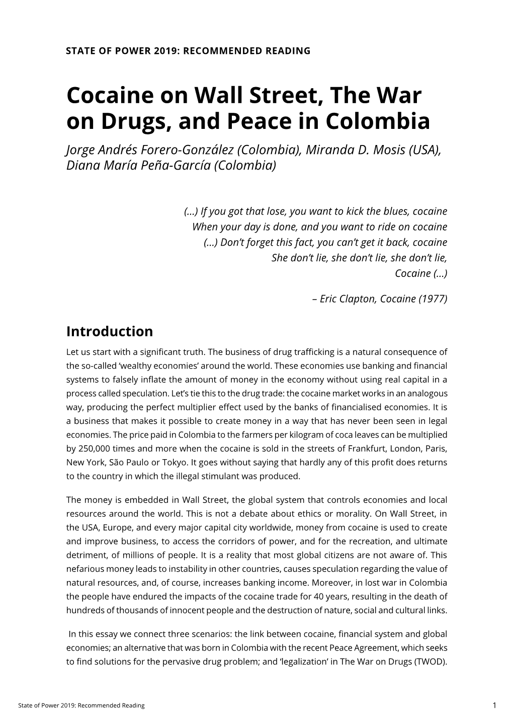 Cocaine on Wall Street, the War on Drugs, and Peace in Colombia Jorge Andrés Forero-González (Colombia), Miranda D