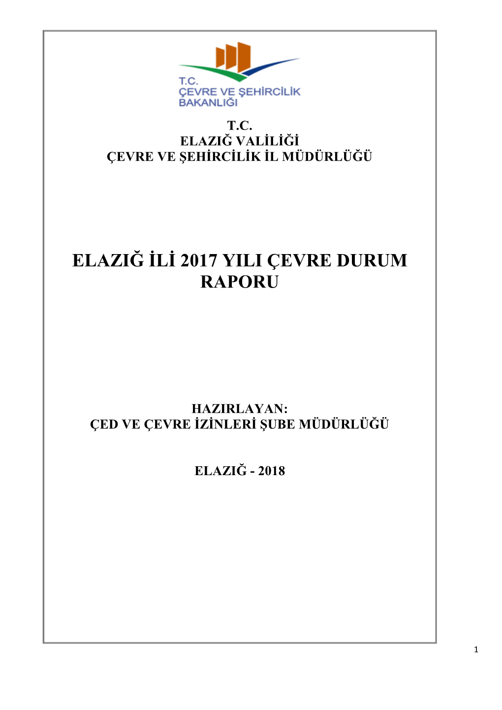 Elaziğ Ili 2017 Yili Çevre Durum Raporu