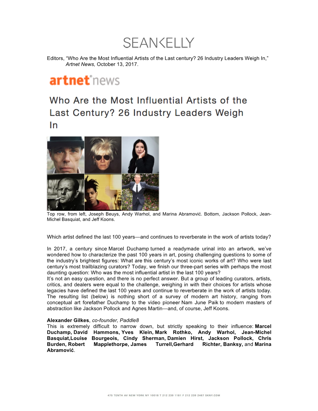 Who Are the Most Influential Artists of the Last Century? 26 Industry Leaders Weigh In,” Artnet News, October 13, 2017