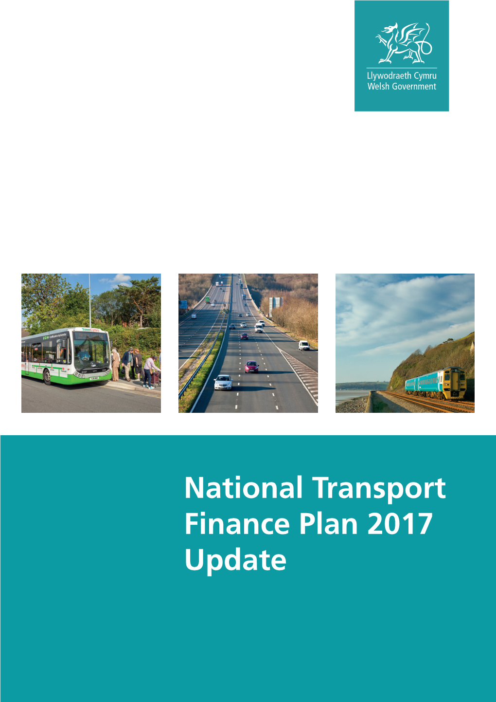 The Welsh Government's Draft National Transport Finance Plan 2017 Update