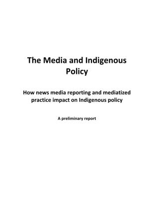The Media and Indigenous Policy