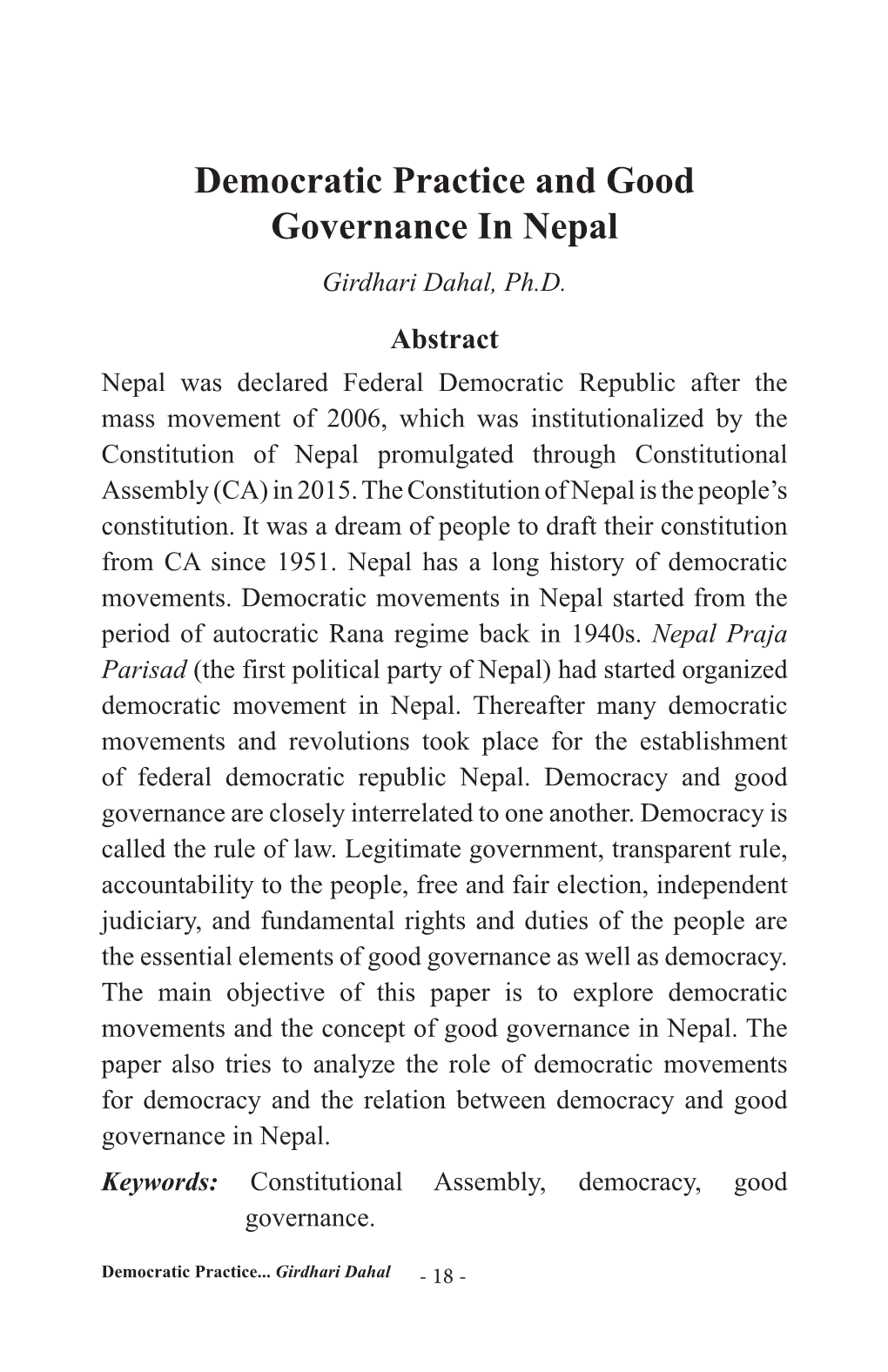 Democratic Practice and Good Governance in Nepal Girdhari Dahal, Ph.D