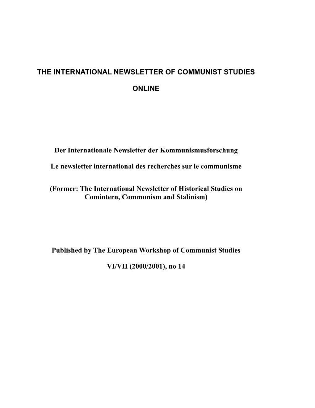 The International Newsletter of Communist Studies