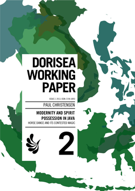 DORISEA Working Paper, ISSUE 2, 2013, ISSN: 2196-6893 Competence Network DORISEA – Dynamics of Religion in Southeast Asia 3