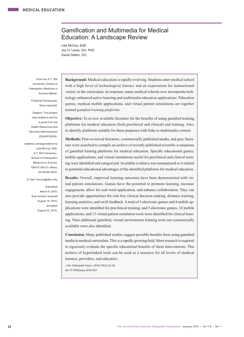 Gamification and Multimedia for Medical Education: a Landscape Review Lise Mccoy, Edd Joy H