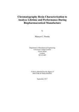 Chromatography Resin Characterisation to Analyse Lifetime and Performance During Biopharmaceutical Manufacture