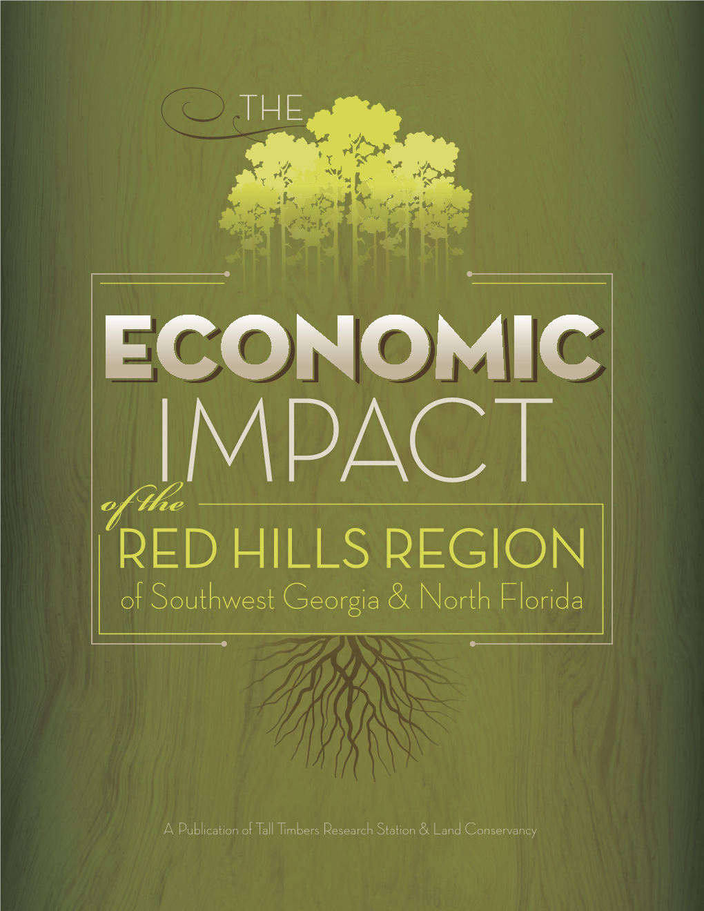 Economic Impact of the Red Hills Region