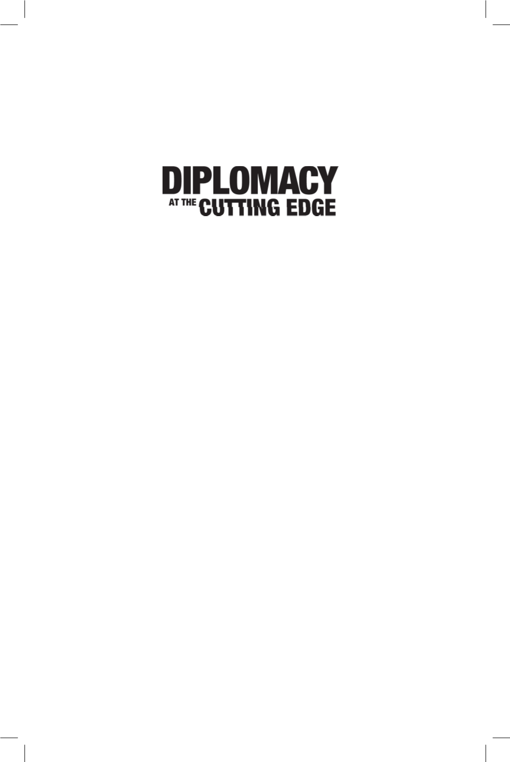 Diplomacy-At-The-Cutting-Edge.Pdf