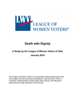 Results of the League of Women Voters of Utah Study on Death with Dignity Can Be