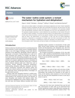 The Water–Iodine Oxide System: a Revised Mechanism for Hydration and Dehydration† Cite This: RSC Adv.,2017,7,10183 Dylan K