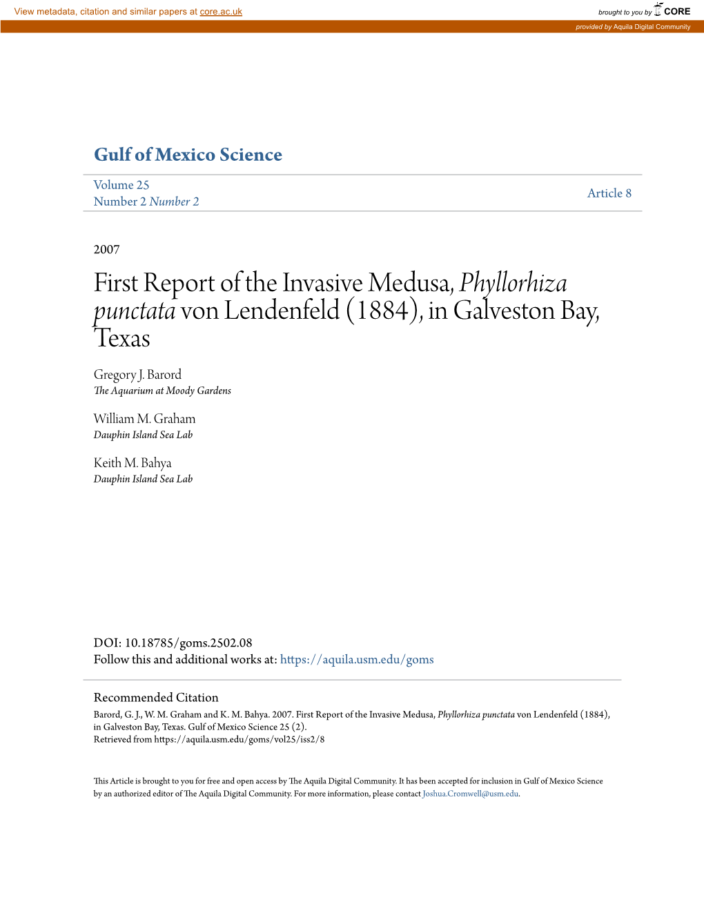 First Report of the Invasive Medusa, Phyllorhiza Punctata Von Lendenfeld (1884), in Galveston Bay, Texas Gregory J